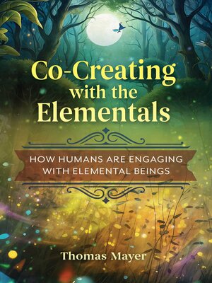 cover image of Co-Creating with the Elementals